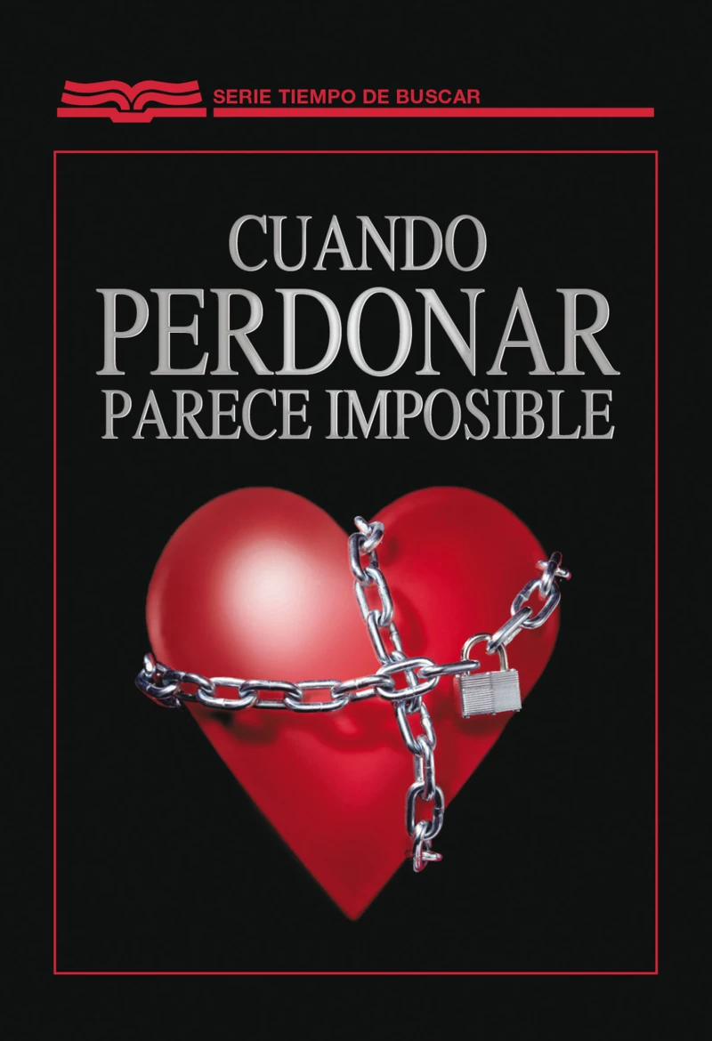 Portada: Cuando perdonar parece imposible