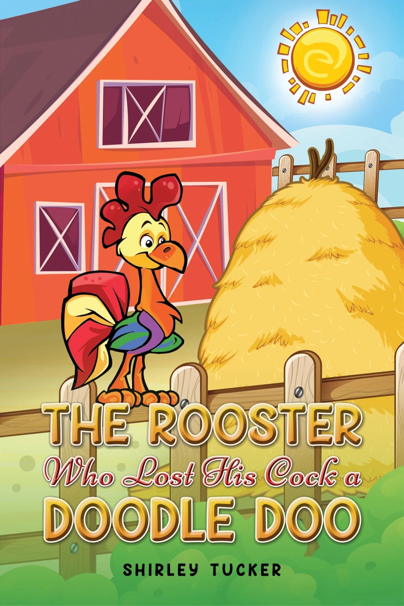 Portada: The Rooster who Lost His Cock a Doodle Doo