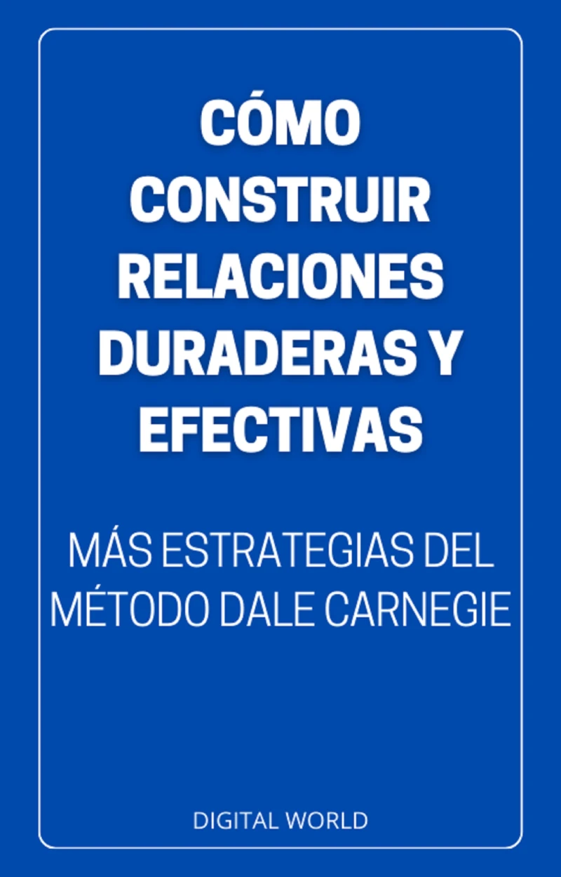 Portada: Cómo construir relaciones duraderas y efectivas