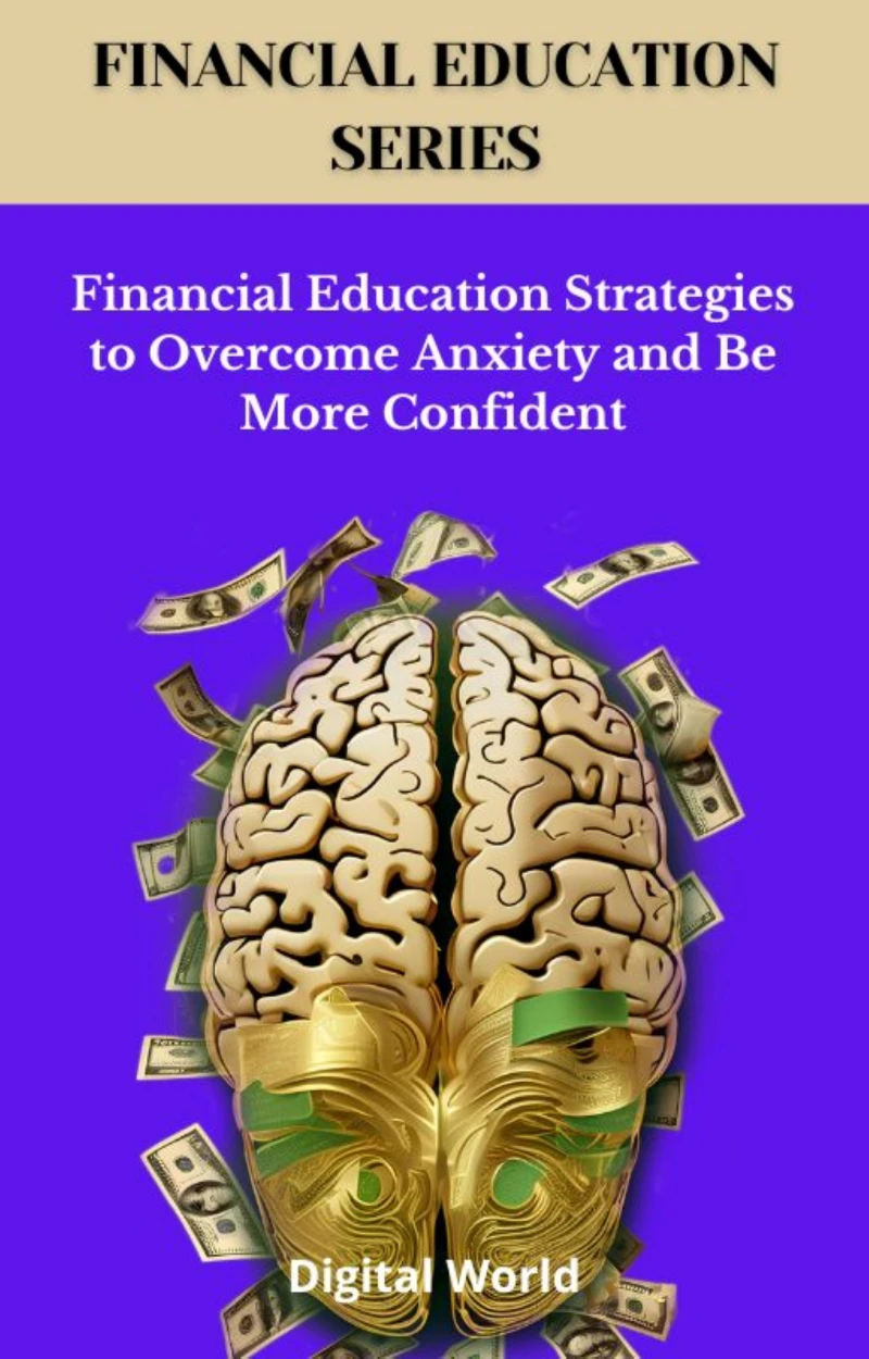Portada: Financial Education Strategies to Overcome Anxiety and Be More Confident