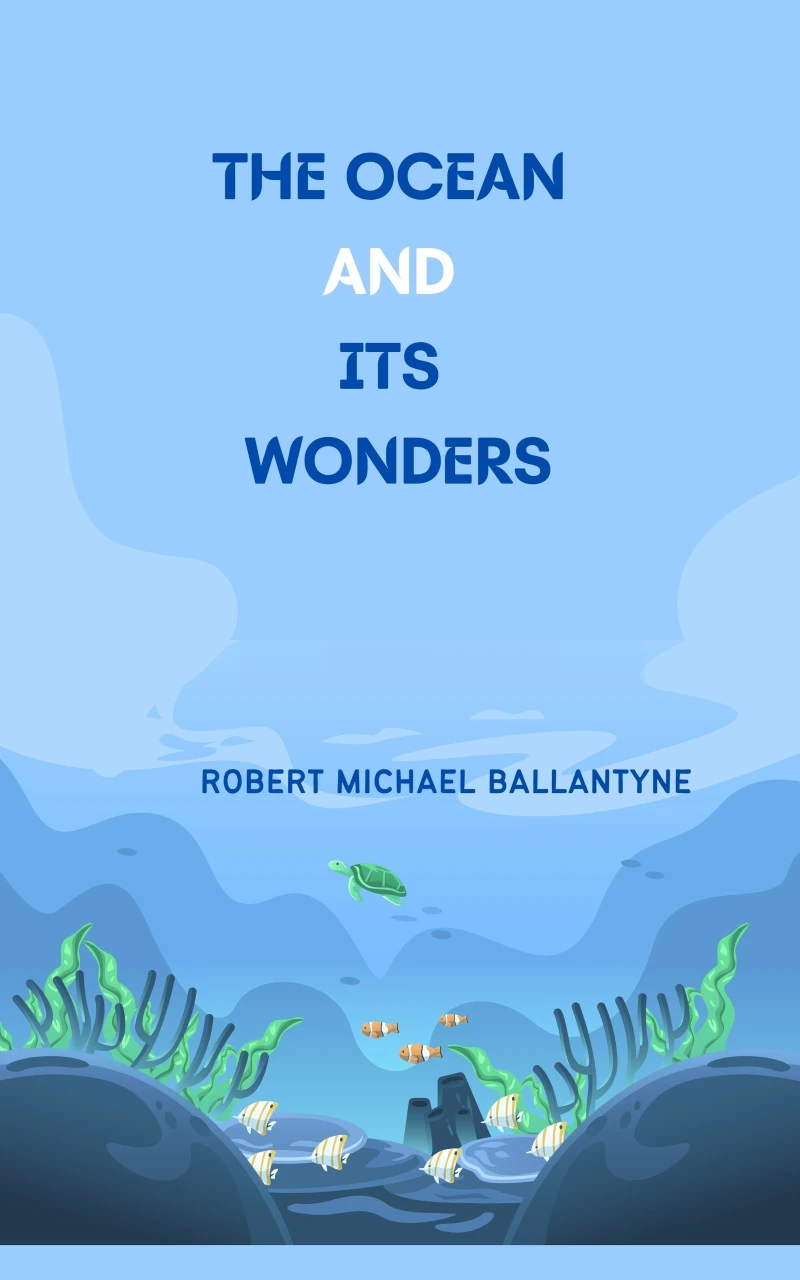 Portada: The Ocean and Its Wonders