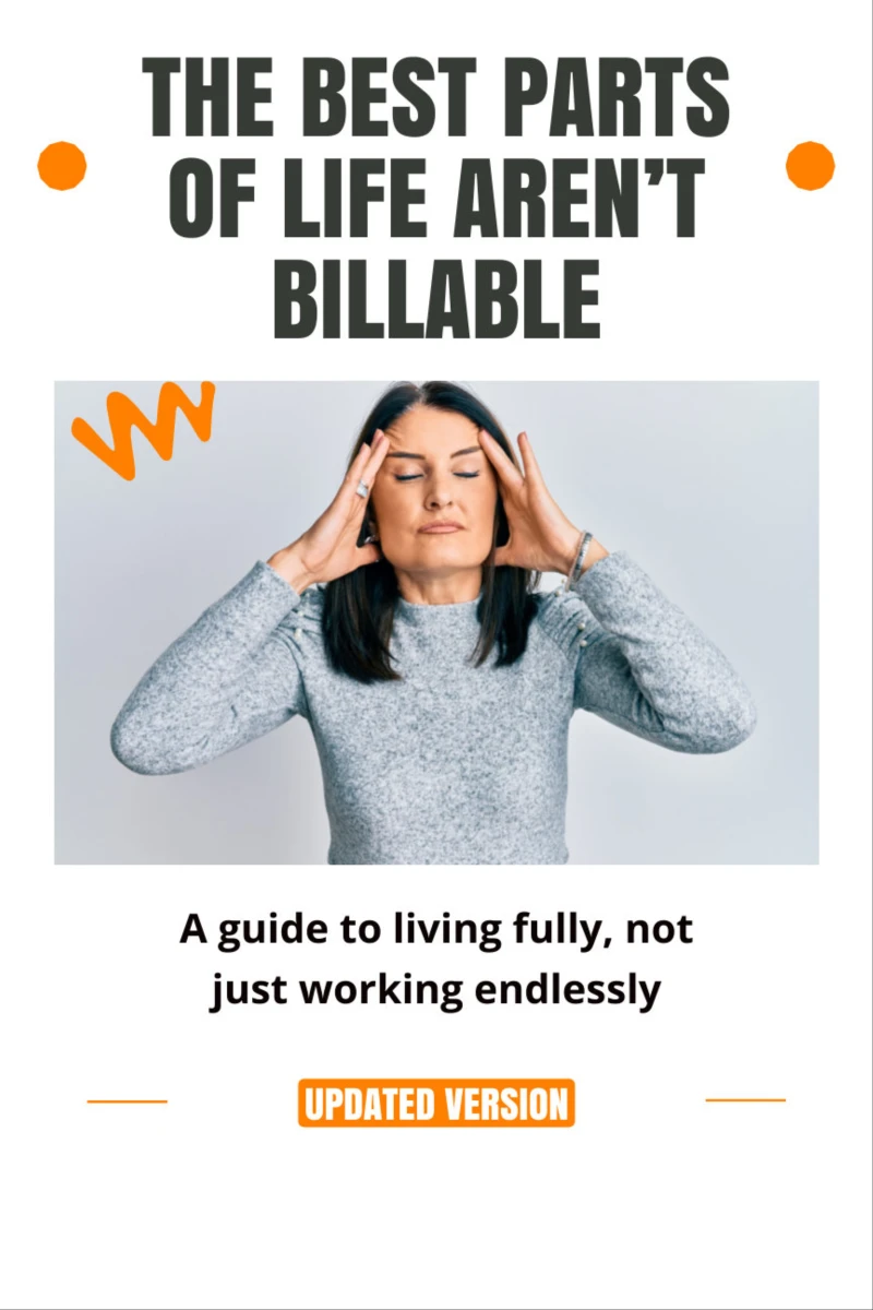 Portada: The Best Parts of Life Aren’t Billable
