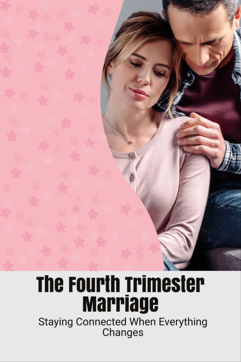 Portada: The Fourth Trimester Marriage