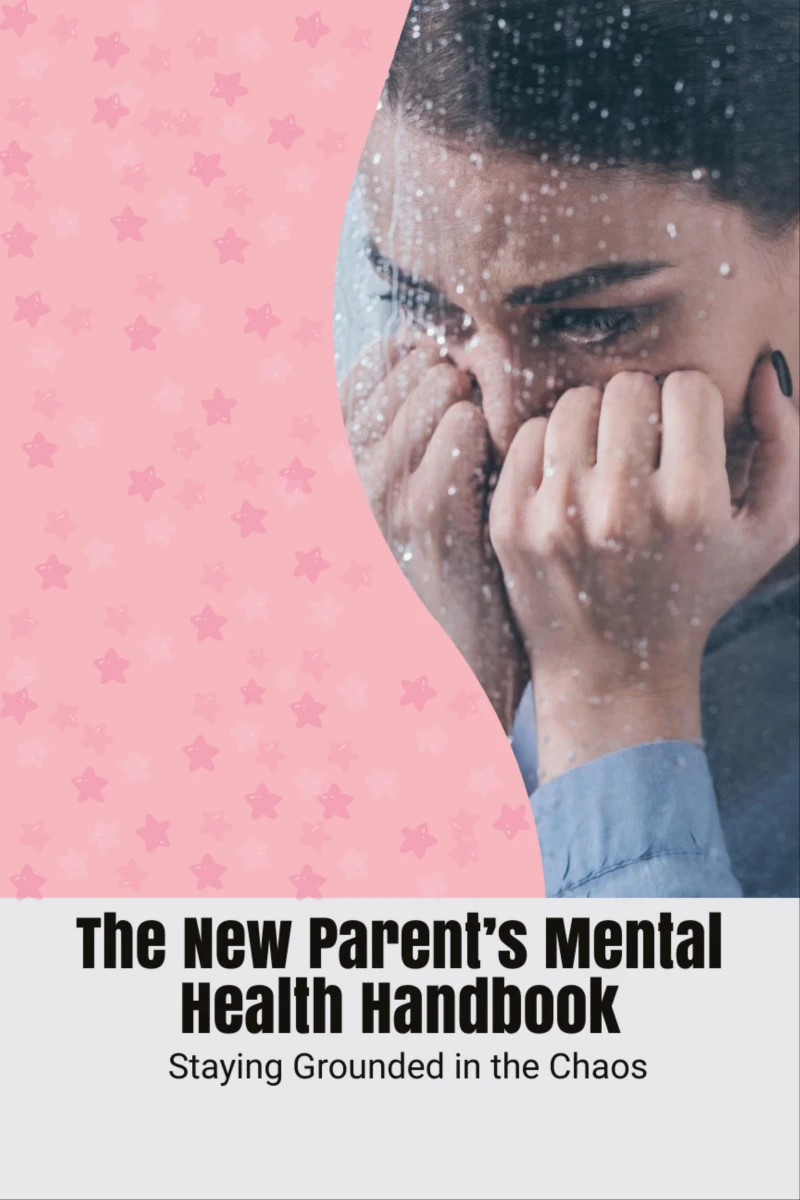 Portada: The New Parent’s Mental Health Handbook