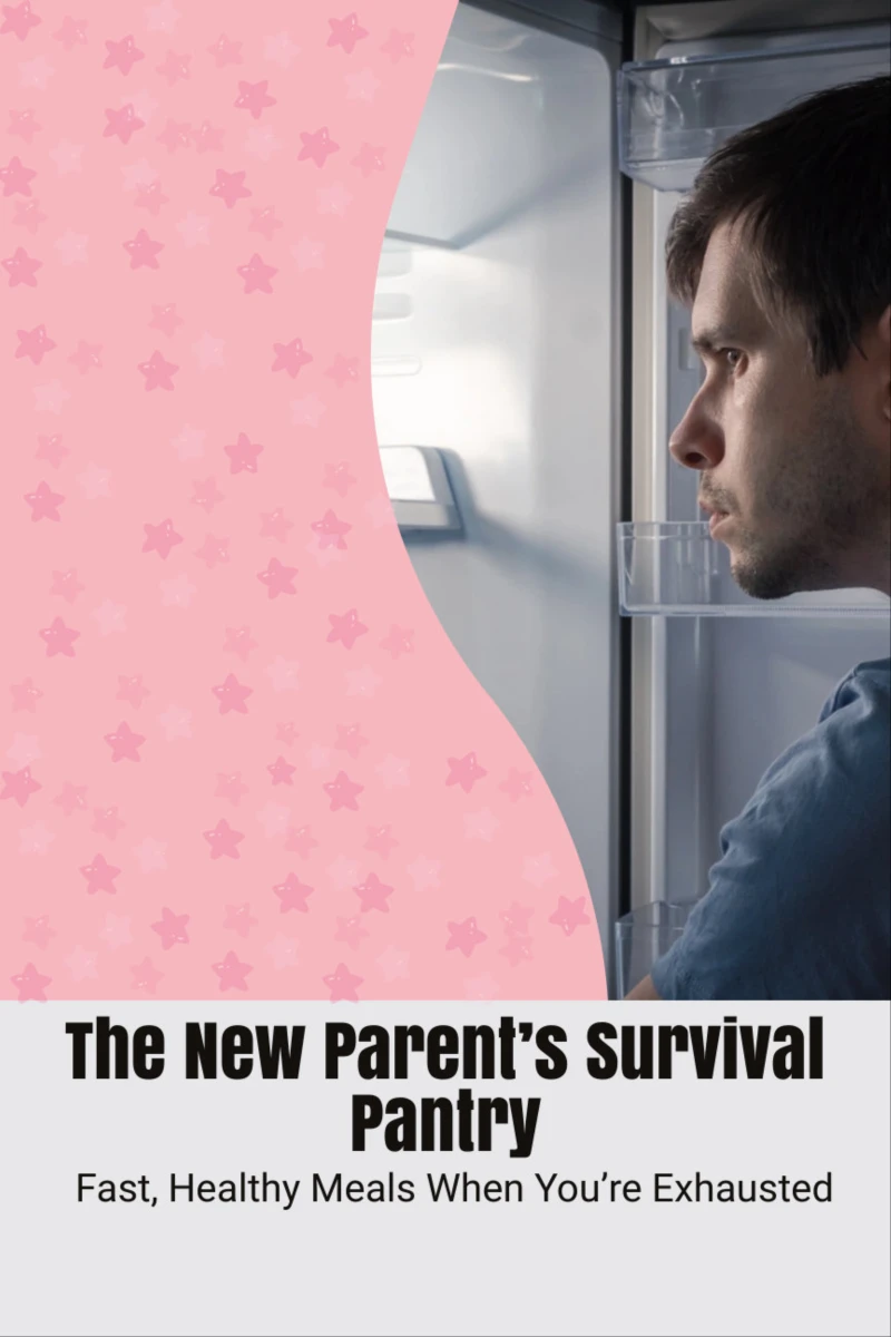Portada: The New Parent’s Survival Pantry