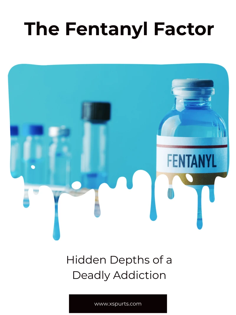 Portada: The Fentanyl Factor
