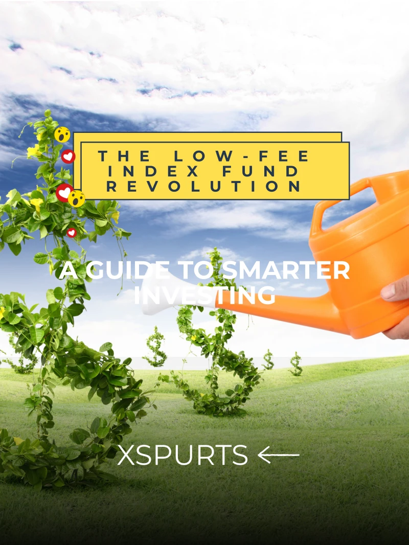 Portada: The Low-Fee Index Fund Revolution