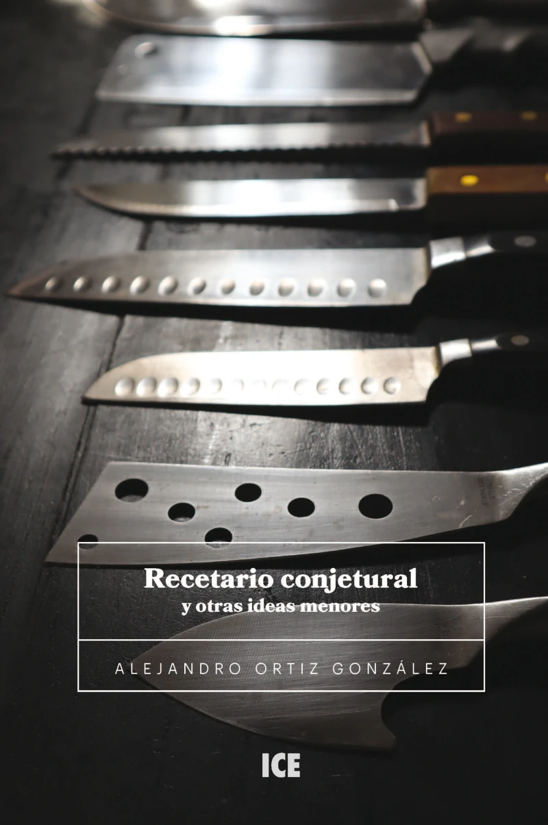 Portada: Recetario conjetural y otras ideas menores