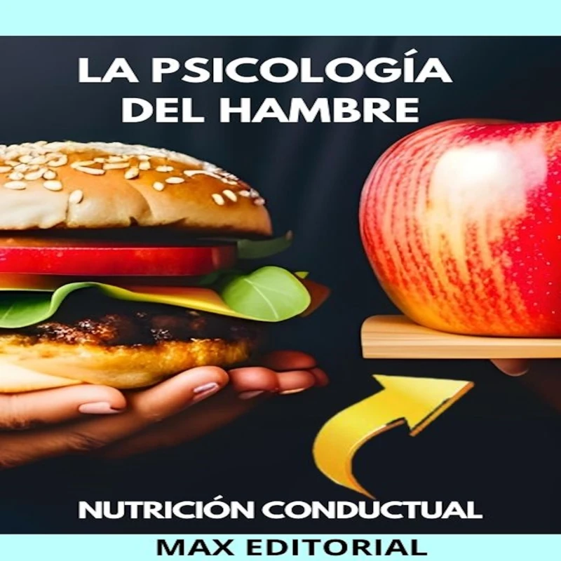 Portada: La Psicología Del Hambre