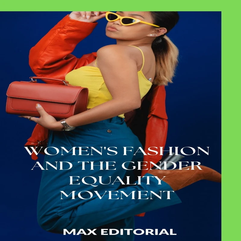 Portada: Women's Fashion and the Gender Equality Movement