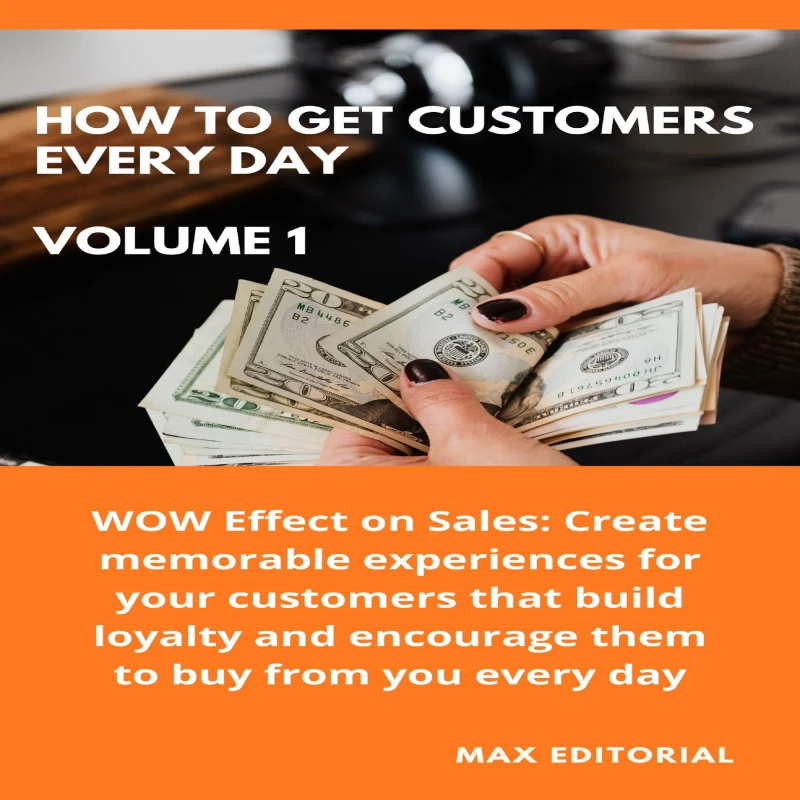 Portada: How To Win Customers Every Day _ Volume 1