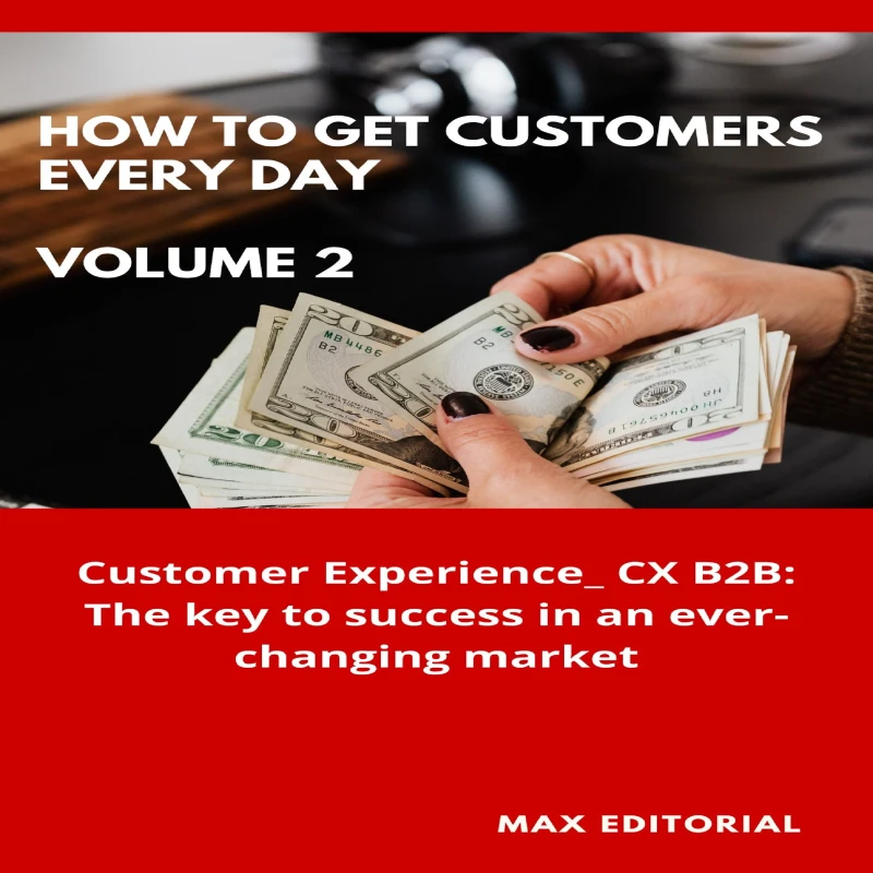 Portada: How To Win Customers Every Day _ Volume 2