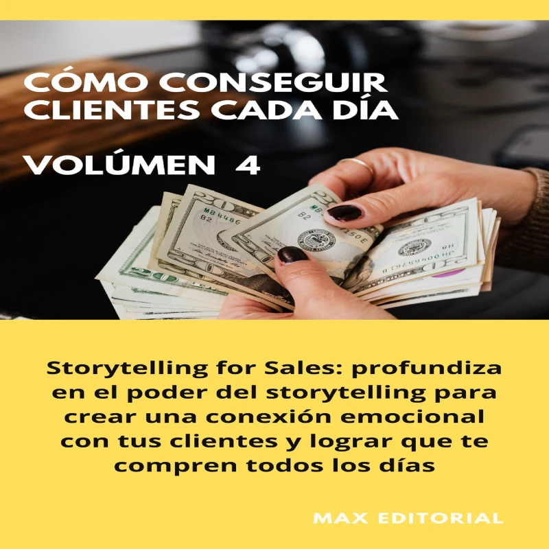Portada: Cómo Conseguir Clientes Cada Día - Volúmen 4