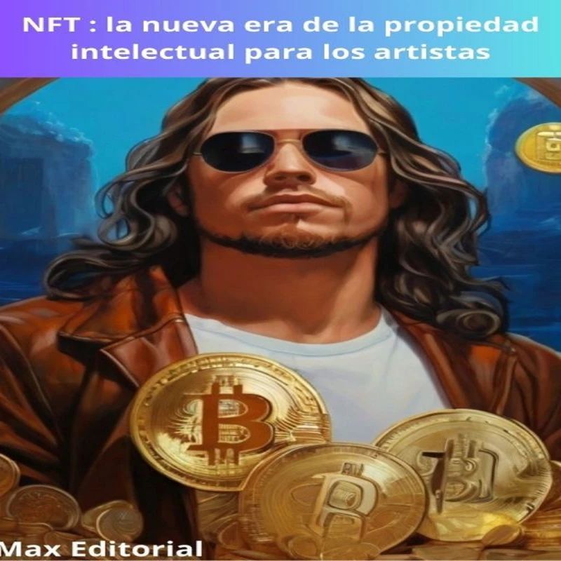 Portada: NFT : la nueva era de la propiedad intelectual para los artistas
