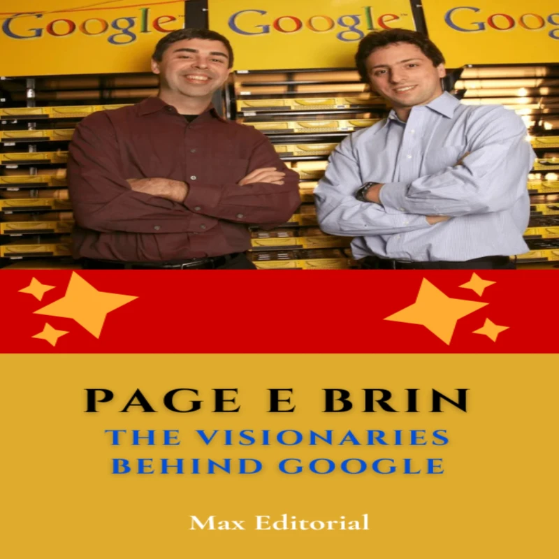 Portada: Page and Brin: The Visionaries Behind Google