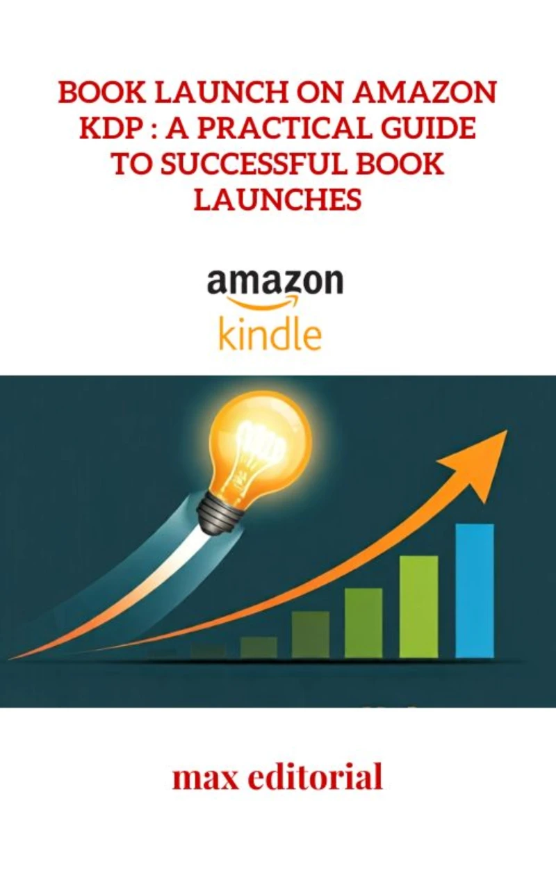 Portada: Book Launch on Amazon KDP : A Practical Guide to Successful Book Launches