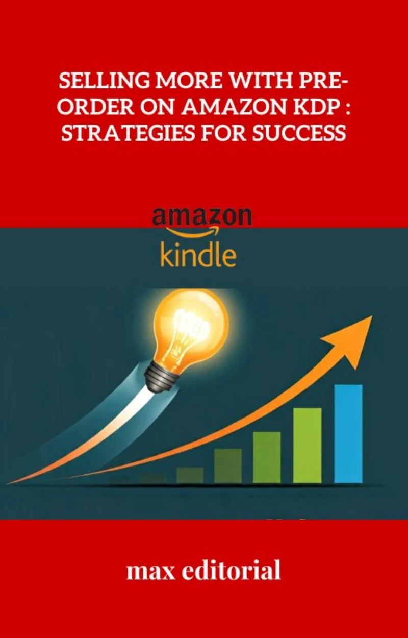 Portada: Selling More with Pre-Order on Amazon KDP : Strategies for Success