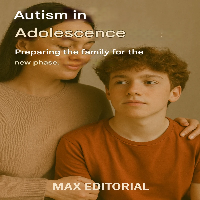 Portada: Autism in Adolescence: Preparing the Family for the New Phase.