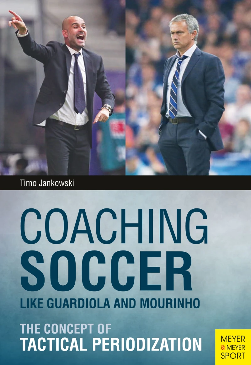 Portada: Coaching Soccer Like Guardiola and Mourinho