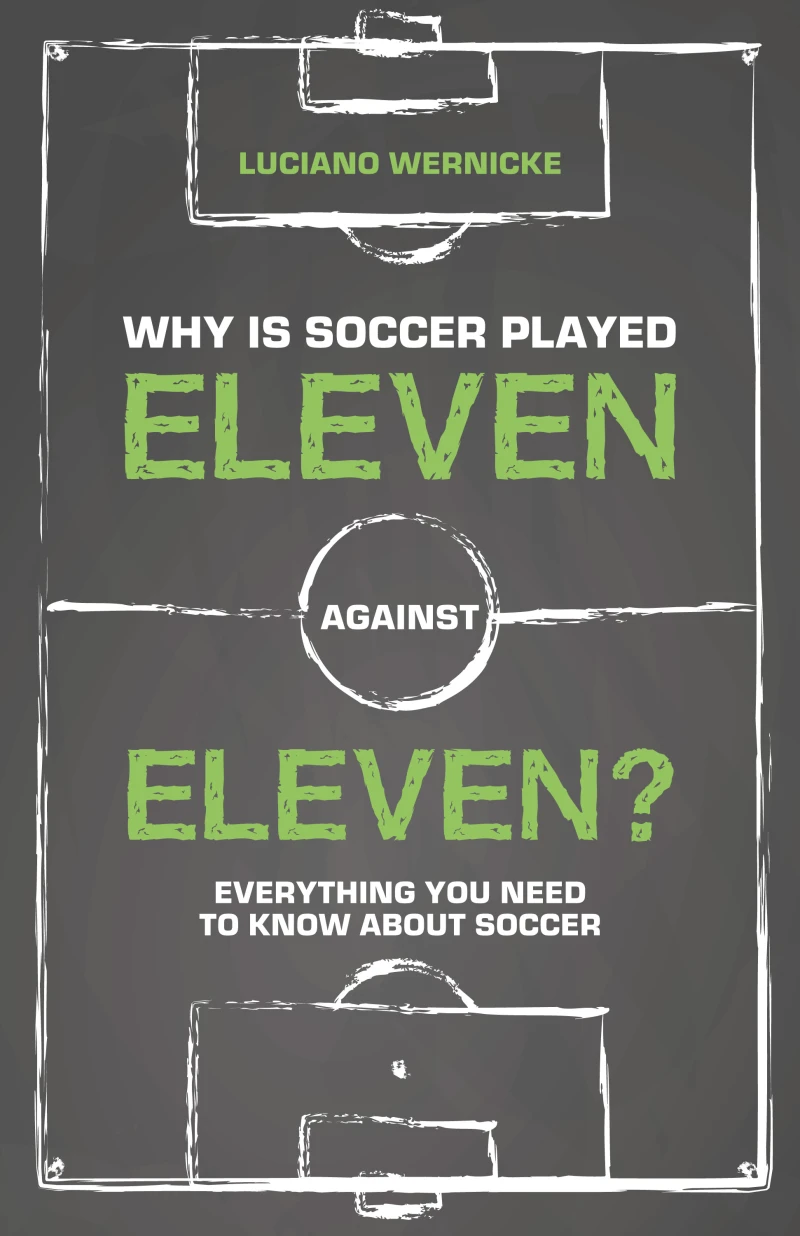 Portada: Why Is Soccer Played Eleven Against Eleven?
