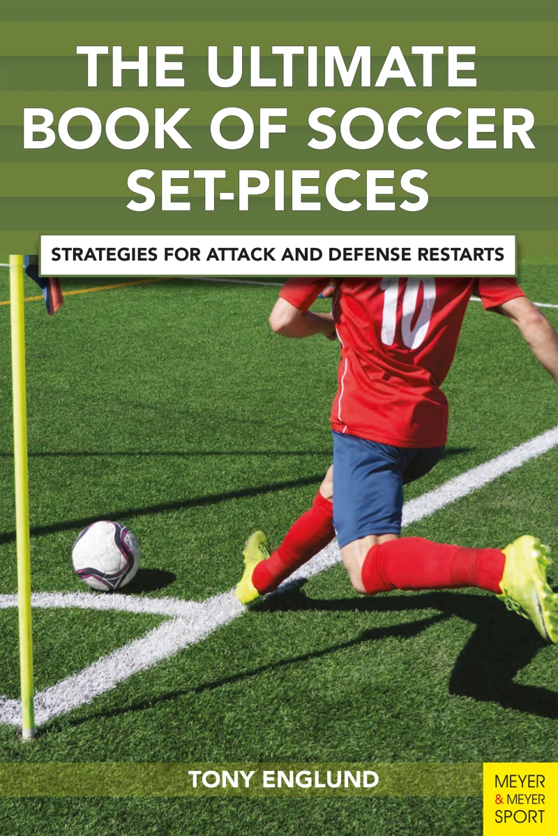 Portada: The Ultimate Book of Soccer Set Pieces