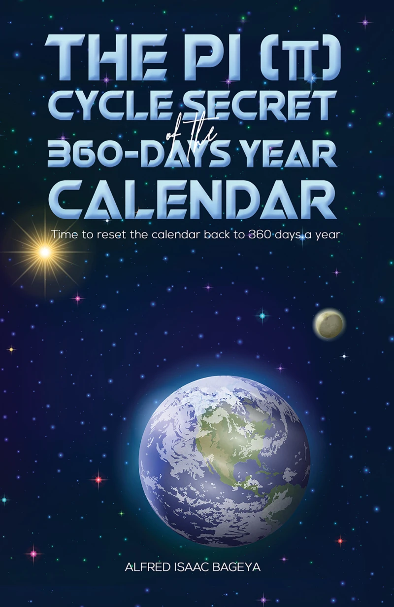 Portada: The PI (π) Cycle Secret of the 360-days year calendar