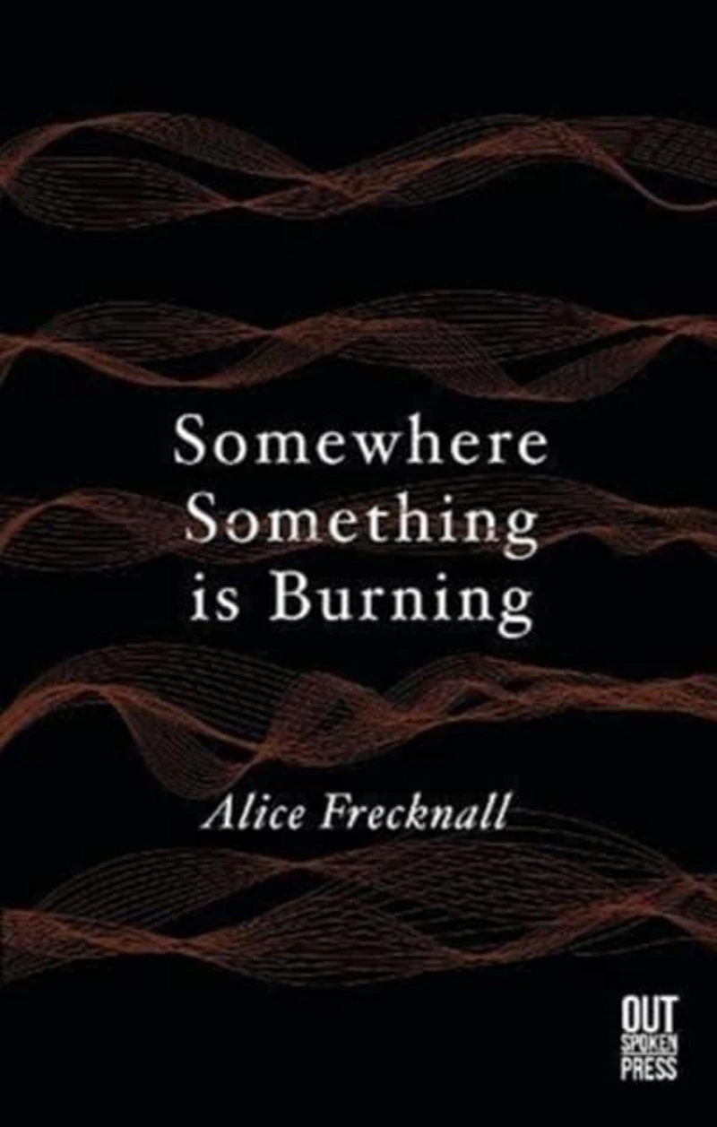 Portada: Somewhere Something is Burning