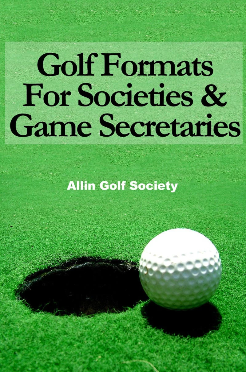 Portada: Golf Formats For Societies & Game Secretaries