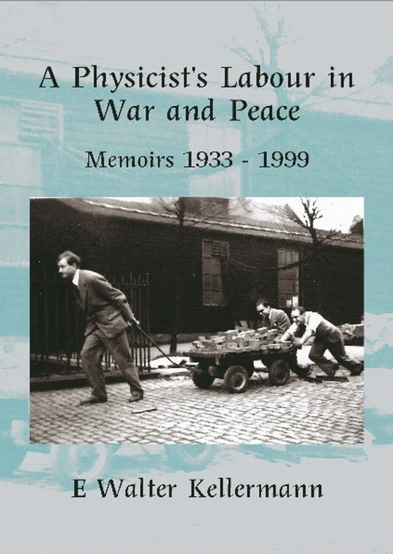 Portada: A Physicists Labour In War And Peace