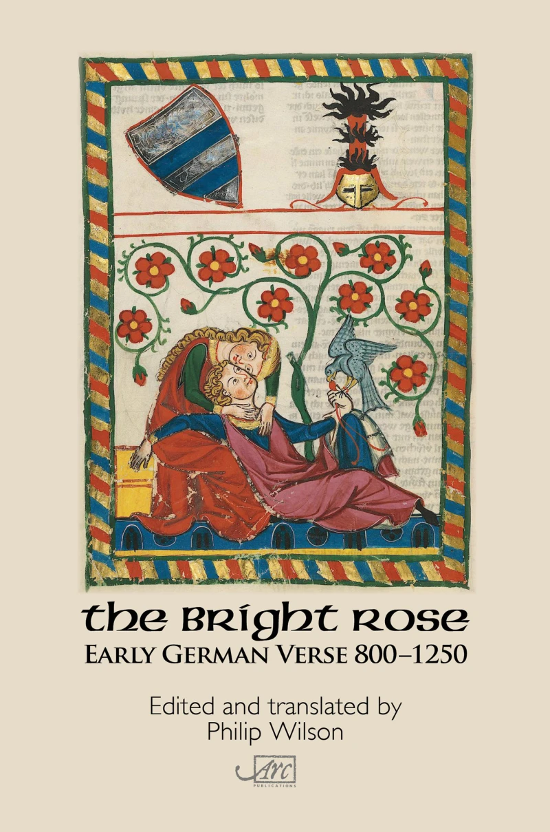Portada: The Bright Rose: Early German Verse 800-1250
