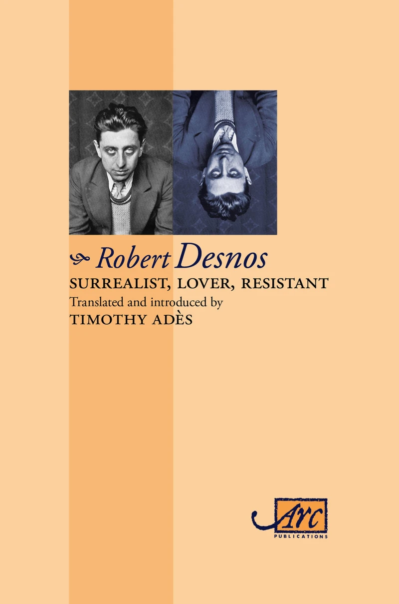 Portada: Surrealist, Lover, Resistant: Collected Poems - Arc Classic Translations