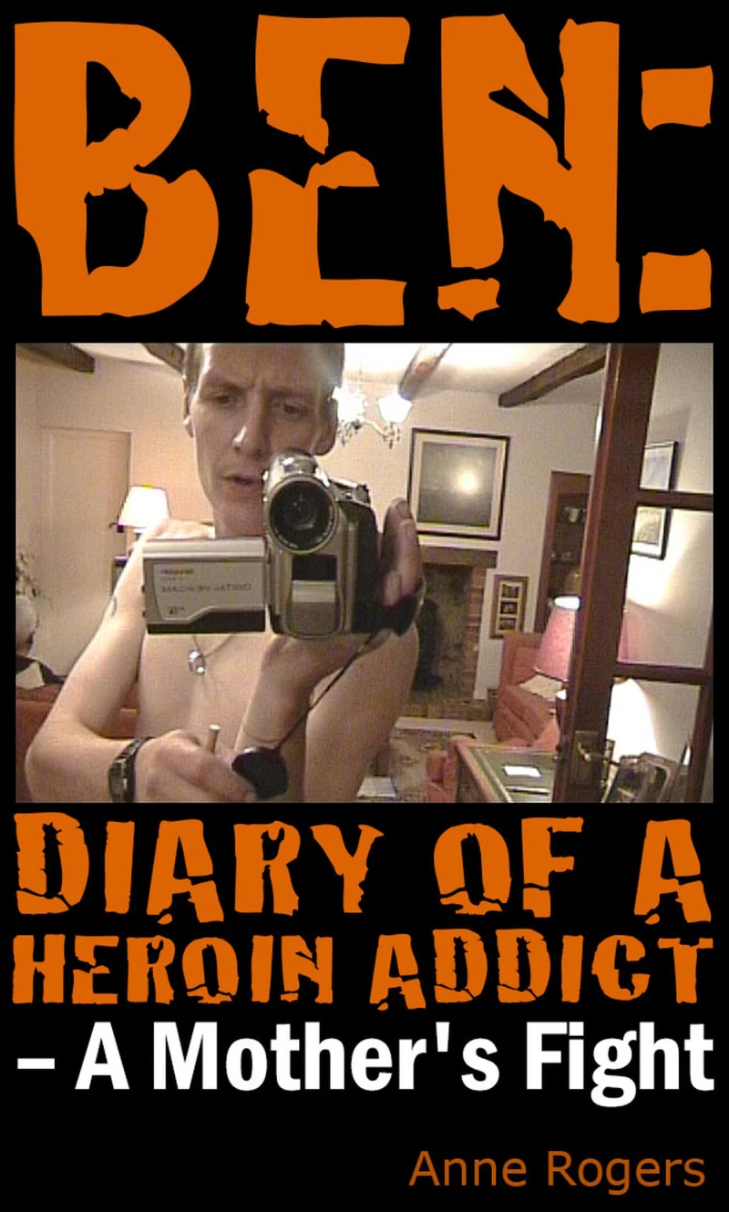 Portada: Ben Diary of A Heroin Addict