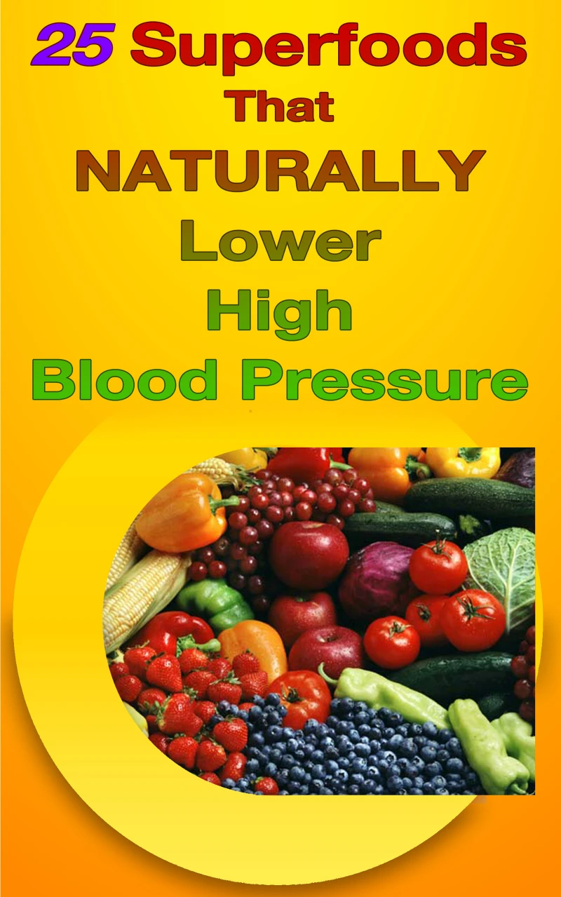 Portada: 25 Superfoods that Naturally Lower Blood Pressure