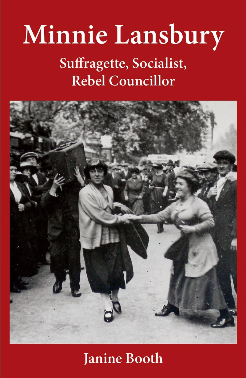 Portada: Minnie Lansbury: Suffragette, Socialist, Rebel Councillor