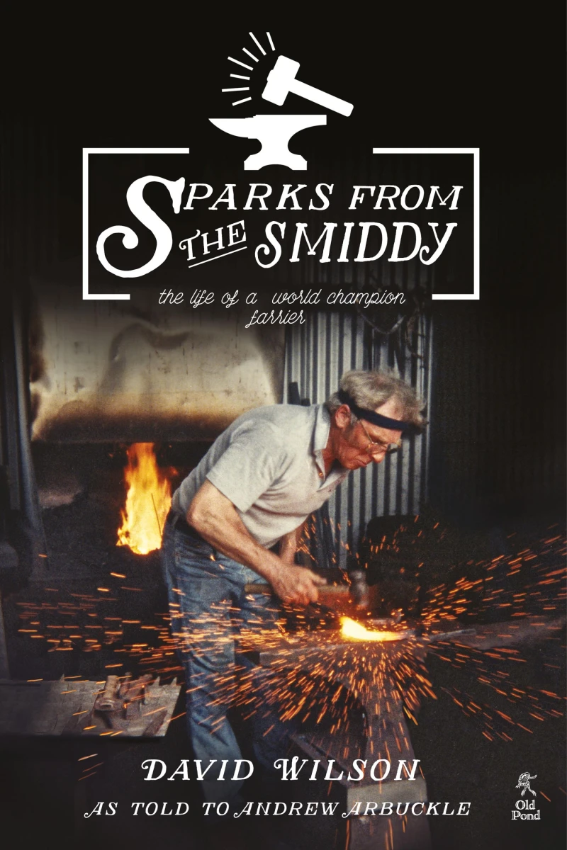 Portada: Sparks from the Smiddy: The Life of a World Champion Farrier