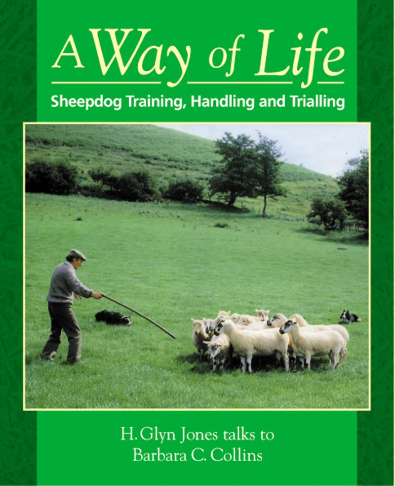 Portada: Way of Life, A: Sheepdog Training, Handling and Trialling