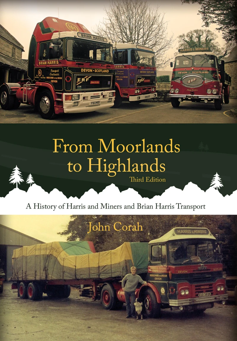 Portada: From Moorlands to Highlands: A History of Harris & Miners and Brian Harris Transport