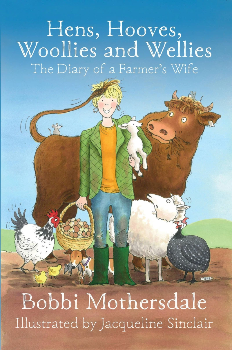 Portada: Hens, Hooves, Woollies and Wellies: The Diary of a Farmer's Wife
