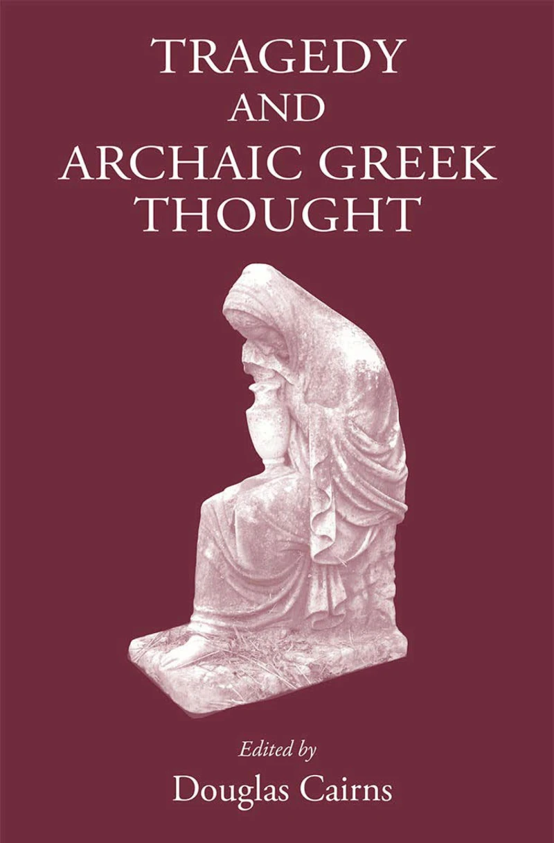 Portada: Tragedy and Archaic Greek Thought