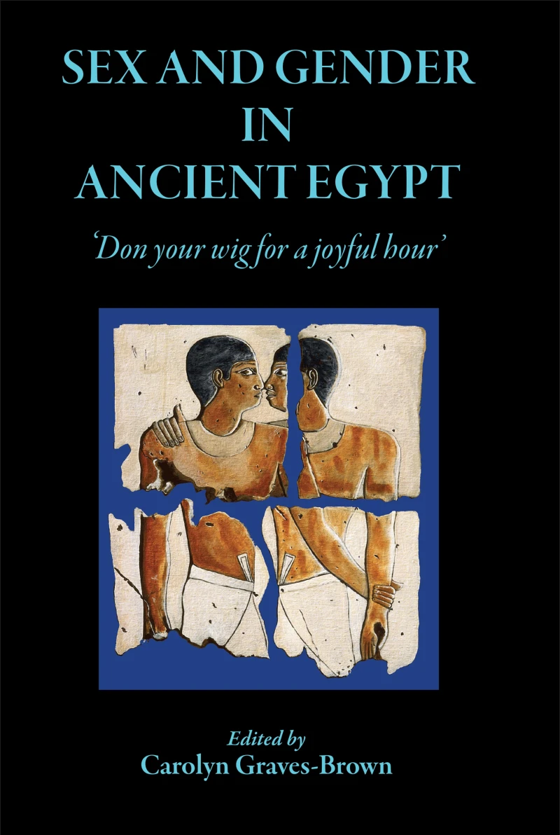 Portada: Sex and Gender in Ancient Egypt