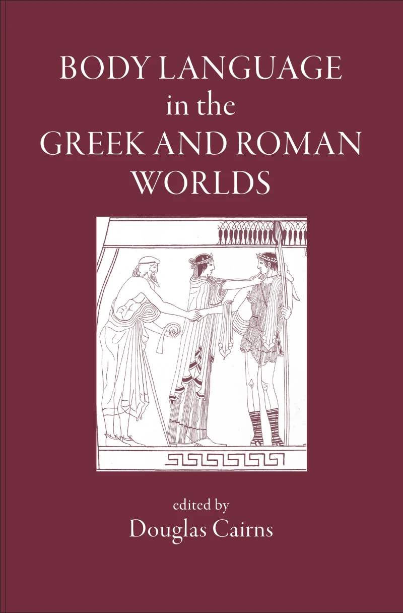Portada: Body Language in the Greek and Roman Worlds