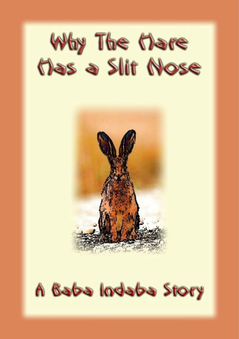 Portada: Why the Hare Has A Slit Nose