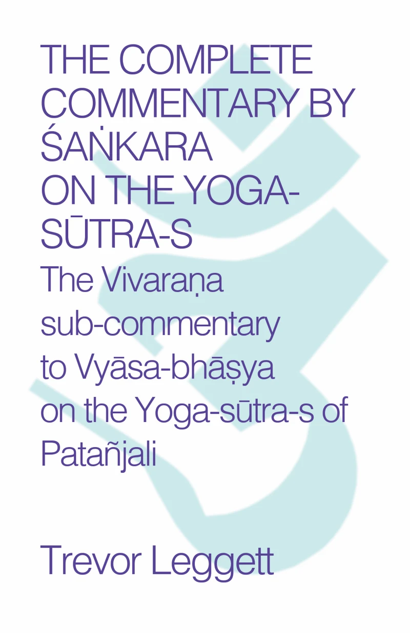 Portada: THE COMPLETE COMMENTARY BY ŚAṄKARA ON THE YOGASŪTRA- S 