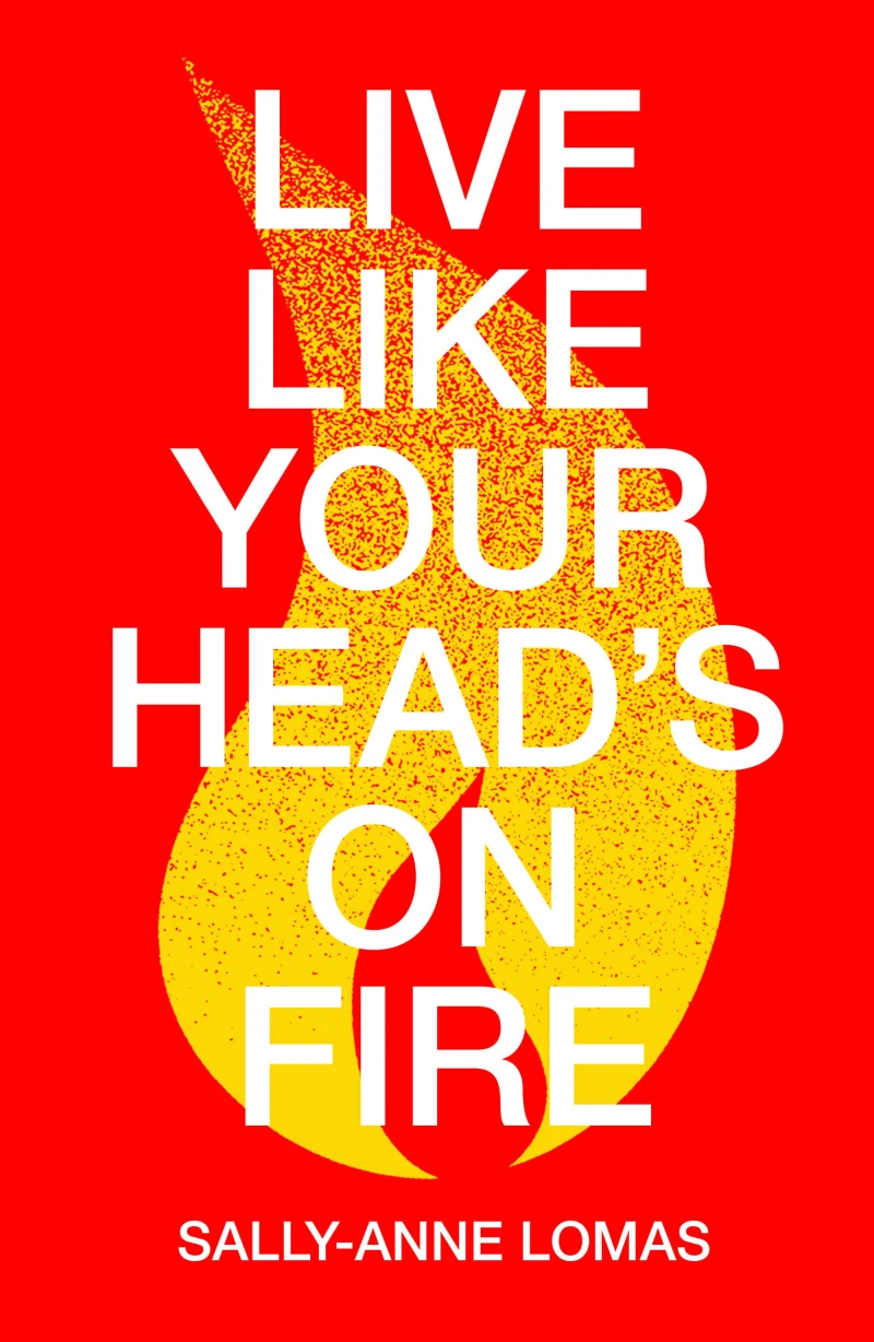 Portada: Live Like Your Head's On Fire