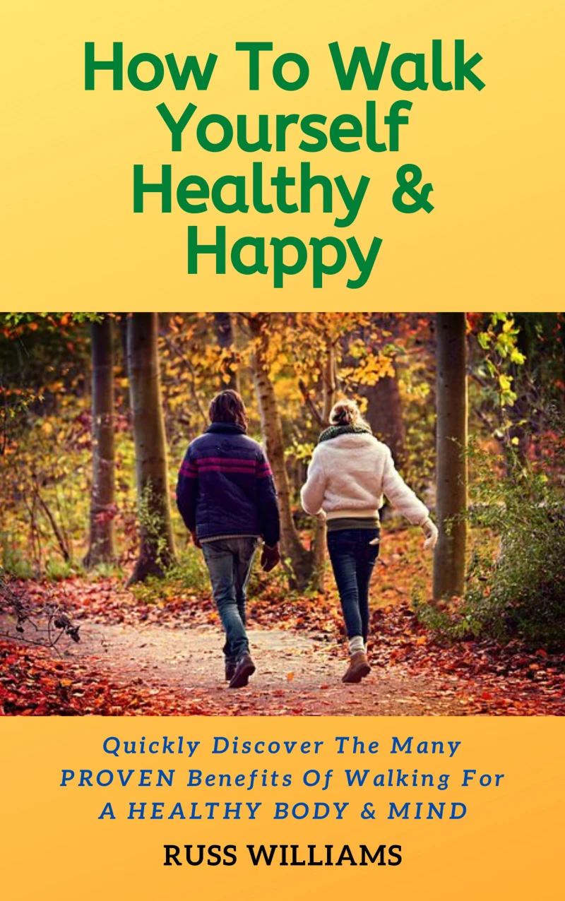 Portada: How to Walk yourself Healthy & Happy