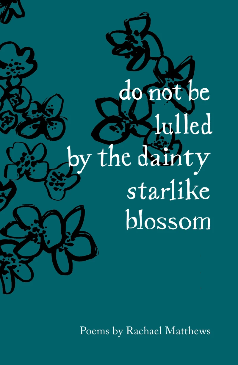 Portada: do not be lulled by the dainty starlike blossom