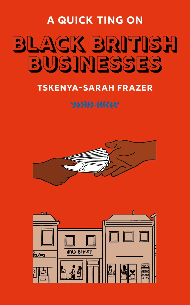 Portada: A Quick Ting On: Black British Businesses