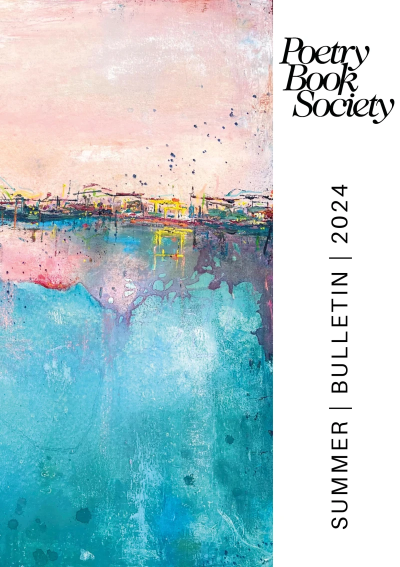 Portada: Poetry Book Society Summer 2024 Bulletin