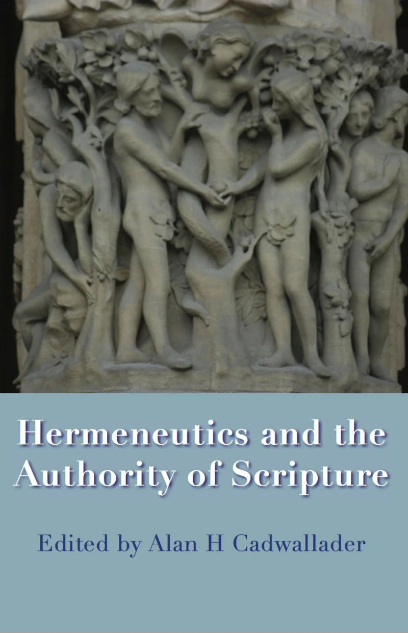 Portada: Hermeneutics and the Authority of Scripture