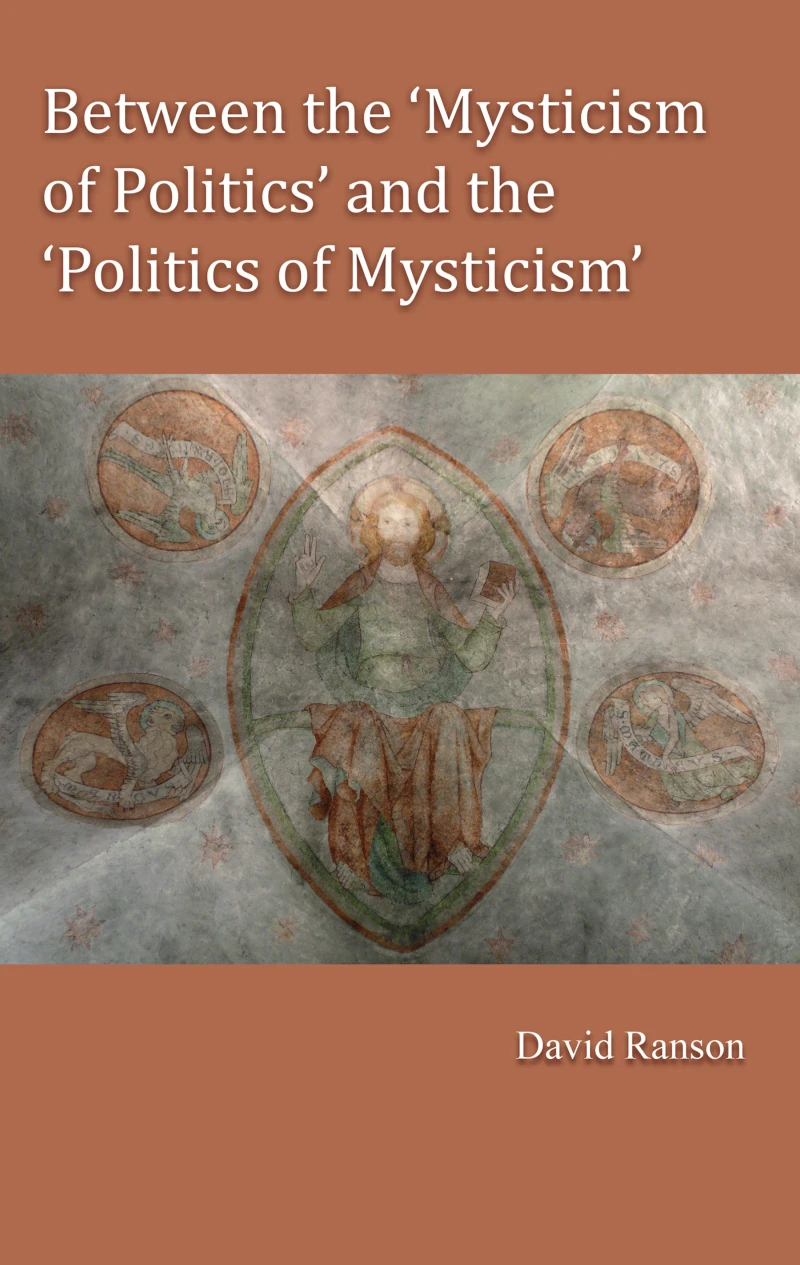 Portada: Between the 'Mysticism of Politics' and the 'Politics of Mysticism'